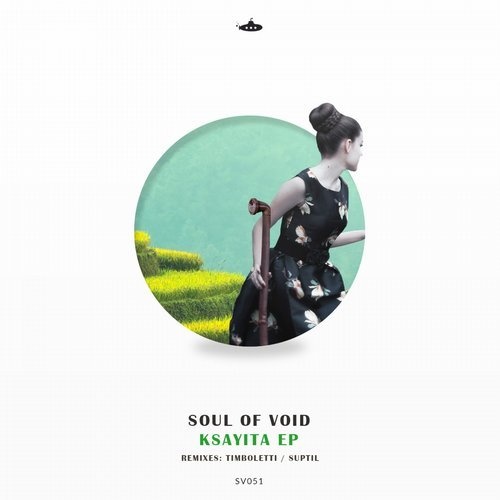 Soul Of Void - Ksayita [SV051]